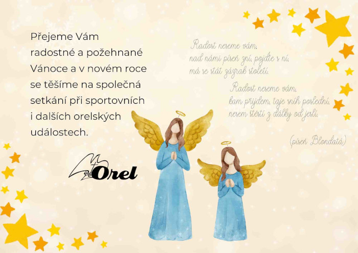 Přejeme Vám radostné a požehnané Vánoce a v novém roce se těšíme na společná setkání při sportovních i dalších orelských událostech